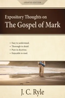 Rozważania na temat Ewangelii Marka: komentarz - Expository Thoughts on the Gospel of Mark: A Commentary