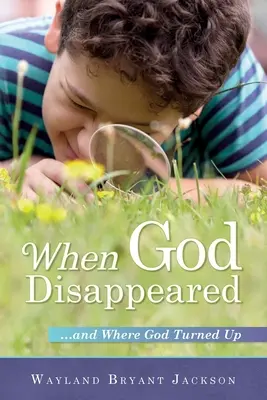 Kiedy Bóg zniknął: ...i gdzie pojawił się Bóg - When God Disappeared: ...and Where God Turned Up
