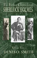 Dalsze kroniki Sherlocka Holmesa - tom 2 - The Further Chronicles of Sherlock Holmes - Volume 2