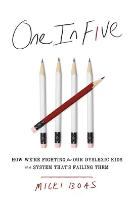 Jeden na pięciu: Jak walczymy o nasze dyslektyczne dzieci w systemie, który je zawodzi? - One in Five: How We're Fighting for Our Dyslexic Kids in a System That's Failing Them