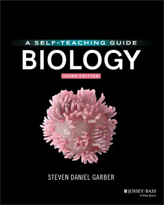Biologia: Podręcznik do samodzielnej nauki - Biology: A Self-Teaching Guide