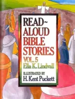 Czytane na głos historie biblijne tom 5, tom 5: Historie opowiedziane przez Jezusa - Read Aloud Bible Stories Volume 5, Volume 5: The Stories Jesus Told