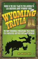 Ciekawostki z Wyoming - Wyoming Trivia