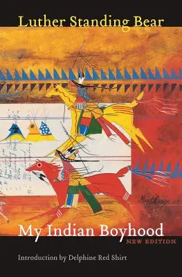 Moje indiańskie dzieciństwo, nowe wydanie - My Indian Boyhood, New Edition