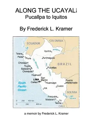 Wzdłuż Ucayali - Pucallpa do Iquitos - Along the Ucayali - Pucallpa to Iquitos