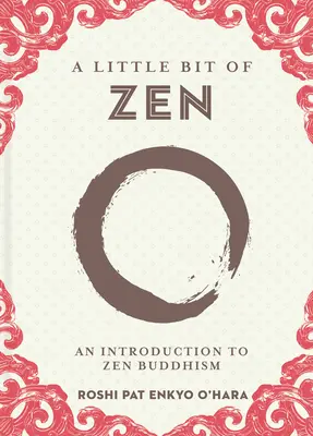 A Little Bit of Zen, 22: Wprowadzenie do buddyzmu zen - A Little Bit of Zen, 22: An Introduction to Zen Buddhism