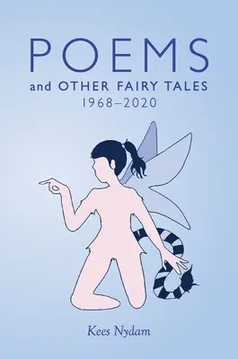 Wiersze i inne bajki 1968-2020 - Poems and Other Fairy Tales 1968-2020