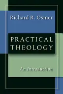 Teologia praktyczna: Wprowadzenie - Practical Theology: An Introduction