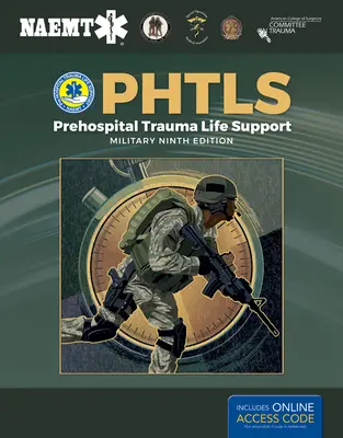 Phtls: Prehospital Trauma Life Support, Military Edition: Prehospital Trauma Life Support, wydanie wojskowe - Phtls: Prehospital Trauma Life Support, Military Edition: Prehospital Trauma Life Support, Military Edition