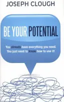 Bądź swoim potencjałem - Be Your Potential