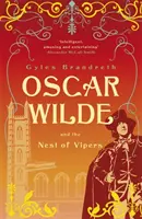 Oscar Wilde i gniazdo żmij - Tajemnica Oscara Wilde'a: 4 - Oscar Wilde and the Nest of Vipers - Oscar Wilde Mystery: 4