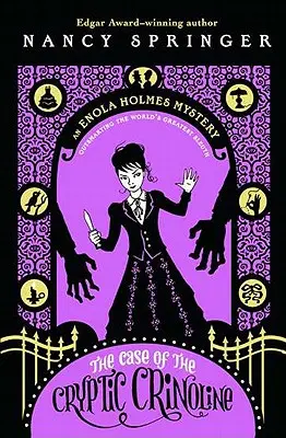 Sprawa zaszyfrowanej krynoliny: Tajemnica Enoli Holmes - The Case of the Cryptic Crinoline: An Enola Holmes Mystery