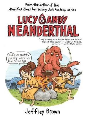 Lucy & Andy Neandertalczyk - Lucy & Andy Neanderthal