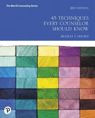 45 technik, które każdy doradca powinien znać - 45 Techniques Every Counselor Should Know