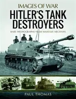 Niszczyciele czołgów Hitlera - Hitler's Tank Destroyers