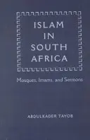 Islam w Afryce Południowej: Meczety, imamowie i kazania - Islam in South Africa: Mosques, Imams, and Sermons