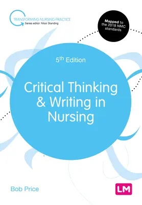 Krytyczne myślenie i pisanie w pielęgniarstwie - Critical Thinking and Writing in Nursing