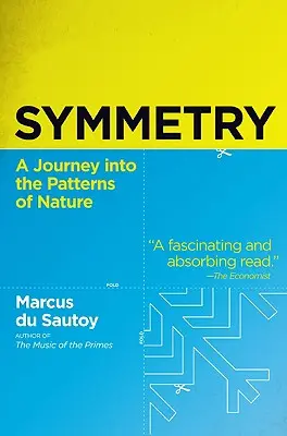 Symetria: Podróż w głąb wzorców natury - Symmetry: A Journey Into the Patterns of Nature