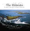 Hebrydy: Krajobraz kulturowy z lotu ptaka - The Hebrides: An Aerial View of a Cultural Landscape