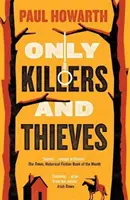 Tylko zabójcy i złodzieje - Only Killers and Thieves