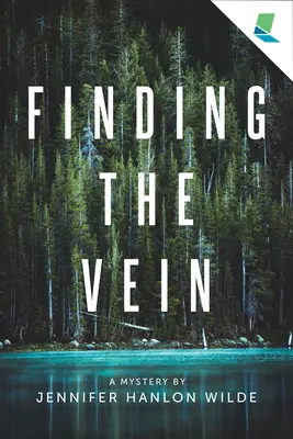 Odnaleźć żyłę: A Mystery by - Finding the Vein: A Mystery by