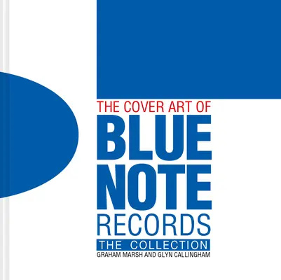 Okładki płyt Blue Note Records: The Collection - The Cover Art of Blue Note Records: The Collection