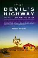 Diabelska autostrada: Prawdziwa historia - The Devil's Highway: A True Story