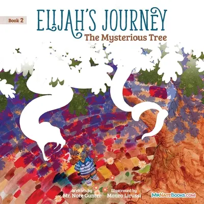 Elijah's Journey Storybook 2, Tajemnicze drzewo - Elijah's Journey Storybook 2, The Mysterious Tree