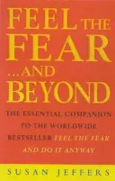 Feel The Fear & Beyond - Dynamiczne techniki robienia tego mimo wszystko - Feel The Fear & Beyond - Dynamic Techniques for Doing it Anyway