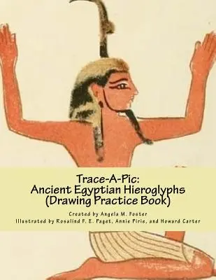 Trace-A-Pic: Starożytne egipskie hieroglify (książka do ćwiczenia rysowania) - Trace-A-Pic: Ancient Egyptian Hieroglyphs (Drawing Practice Book)