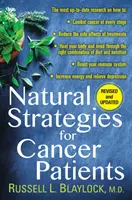 Naturalne strategie dla pacjentów chorych na raka - Natural Strategies for Cancer Patients