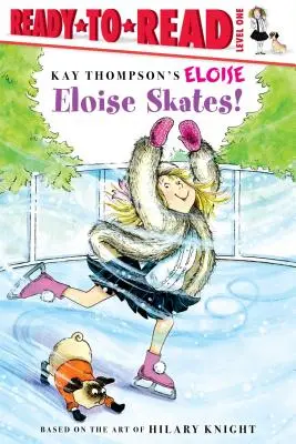 Eloise Skates!: Gotowe do czytania, poziom 1 - Eloise Skates!: Ready-To-Read Level 1