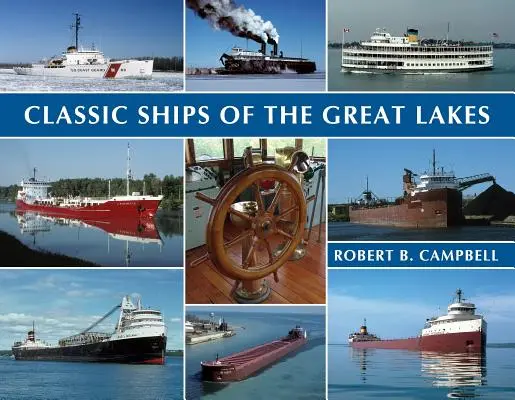 Klasyczne statki Wielkich Jezior - Classic Ships of the Great Lakes