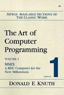 Sztuka programowania komputerów, część 1: MMIX: komputer RISC na nowe tysiąclecie - The Art of Computer Programming, Fascicle 1: MMIX: A RISC Computer for the New Millennium