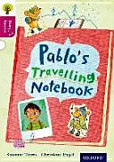 Oxford Reading Tree Story Sparks: Oxford Level 10: Pablo's Travelling Notebook - Oxford Reading Tree Story Sparks: Oxford Level  10: Pablo's Travelling Notebook