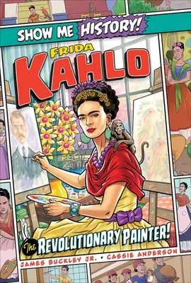 Frida Kahlo: Rewolucyjna malarka! - Frida Kahlo: The Revolutionary Painter!