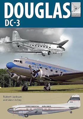 Douglas DC-3: Samolot, który zrewolucjonizował transport lotniczy - Douglas DC-3: The Airliner That Revolutionised Air Transport