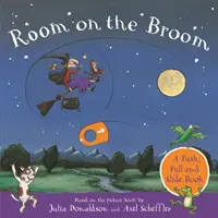 Room on the Broom: Książka do pchania, ciągnięcia i przesuwania - Room on the Broom: A Push, Pull and Slide Book