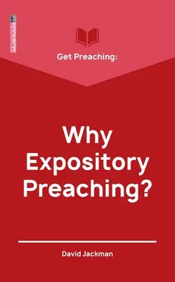 Get Preaching: Dlaczego kaznodziejstwo wykładowe? - Get Preaching: Why Expository Preaching