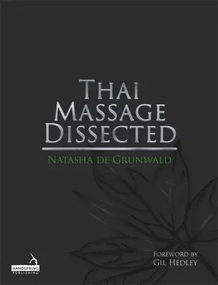 Tajski masaż rozszyfrowany - Thai Massage Dissected