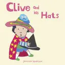 Clive i jego kapelusze - Clive and His Hats