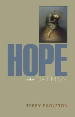 Nadzieja bez optymizmu - Hope Without Optimism