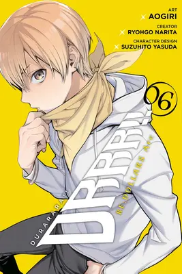 Durarara!!! Re;dollars Arc, tom 6 - Durarara!! Re;dollars Arc, Vol. 6