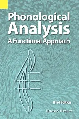 Analiza fonologiczna: Podejście funkcjonalne, wydanie 3 - Phonological Analysis: A Functional Approach, 3rd Edition