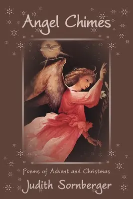 Anielskie kuranty: Wiersze na Adwent i Boże Narodzenie - Angel Chimes: Poems of Advent and Christmas