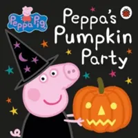 Świnka Peppa: Dyniowe przyjęcie Świnki Peppy - Peppa Pig: Peppa's Pumpkin Party