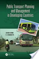 Planowanie i zarządzanie transportem publicznym w krajach rozwijających się - Public Transport Planning and Management in Developing Countries