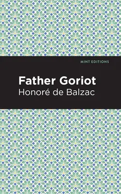 Ojciec Goriot - Father Goriot