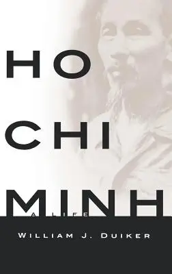 Ho Chi Minh: Życie - Ho Chi Minh: A Life