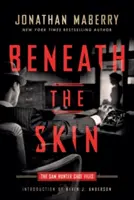 Pod skórą: Akta sprawy Sama Huntera - Beneath the Skin: The Sam Hunter Case Files